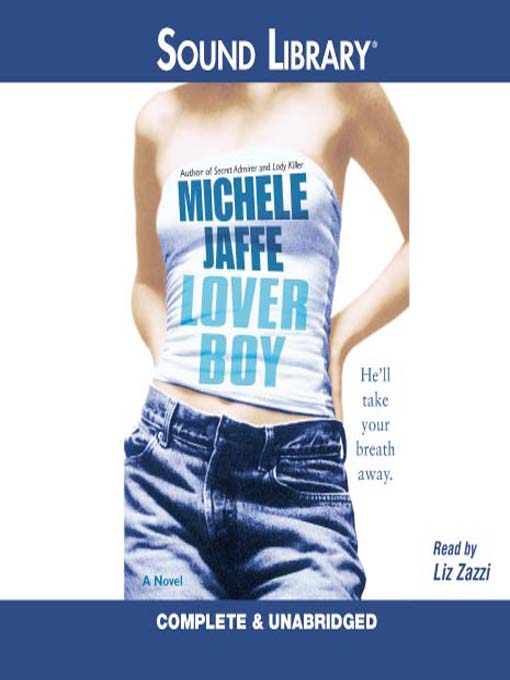 Title details for Loverboy by Michele Jaffe - Available